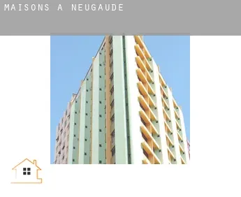 Maisons à  Neugaude