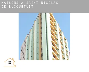 Maisons à  Saint-Nicolas-de-Bliquetuit