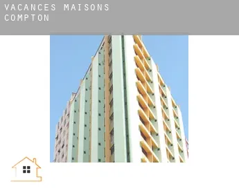 Vacances maisons  Compton