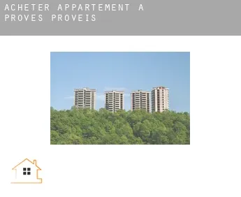 Acheter appartement à  Proves - Proveis