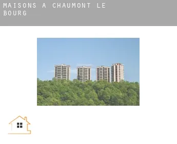 Maisons à  Chaumont-le-Bourg