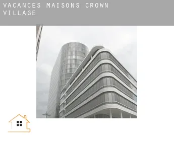 Vacances maisons  Crown Village