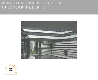 Portails immobiliers à  Fairwood Heights