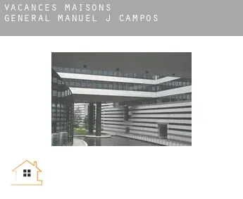 Vacances maisons  General Manuel J. Campos