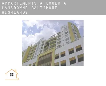 Appartements à louer à  Lansdowne-Baltimore Highlands