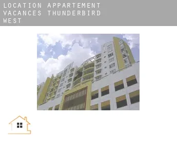 Location appartement vacances  Thunderbird West