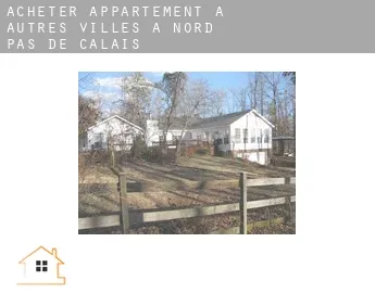 Acheter appartement à  Autres Villes à Nord-Pas-de-Calais