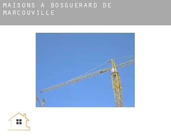 Maisons à  Bosguérard-de-Marcouville