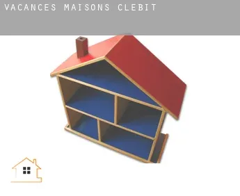 Vacances maisons  Clebit