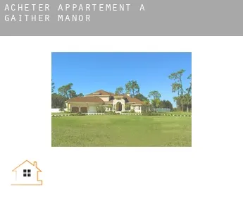 Acheter appartement à  Gaither Manor