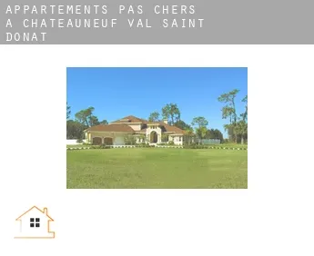 Appartements pas chers à  Châteauneuf-Val-Saint-Donat