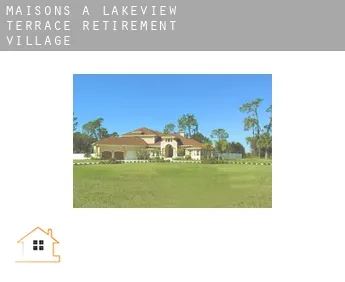 Maisons à  Lakeview Terrace Retirement Village