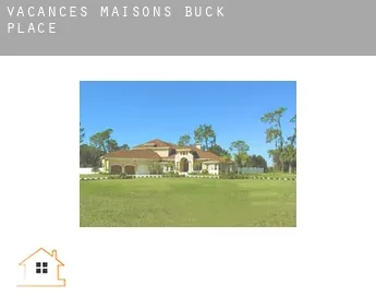 Vacances maisons  Buck Place