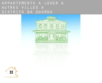 Appartements à louer à  Autres Villes à Distrito da Guarda