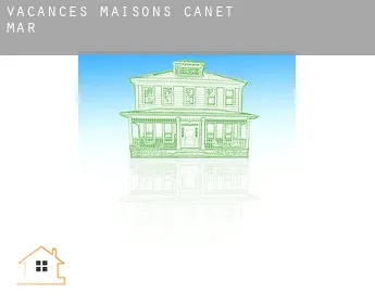Vacances maisons  Canet de Mar