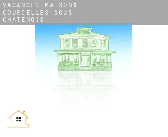 Vacances maisons  Courcelles-sous-Châtenois