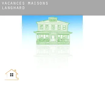 Vacances maisons  Langhard