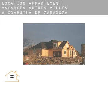 Location appartement vacances  Autres Villes à Coahuila de Zaragoza