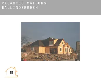 Vacances maisons  Ballinderreen