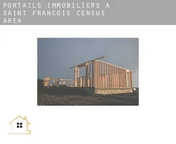 Portails immobiliers à  Saint-François (census area)