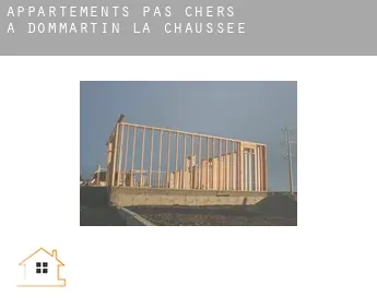 Appartements pas chers à  Dommartin-la-Chaussée