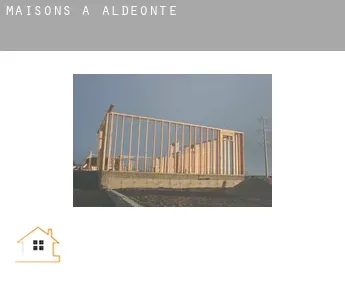 Maisons à  Aldeonte