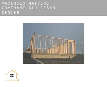 Vacances maisons  Covenant Blu-Grand Center