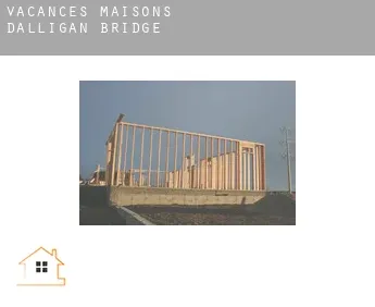 Vacances maisons  Dalligan Bridge