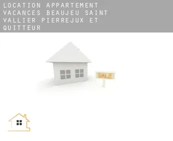 Location appartement vacances  Beaujeu-Saint-Vallier-Pierrejux-et-Quitteur