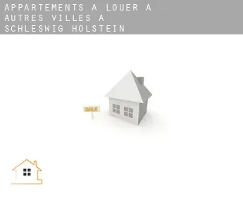 Appartements à louer à  Autres Villes à Schleswig-Holstein