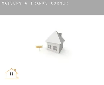 Maisons à  Franks Corner