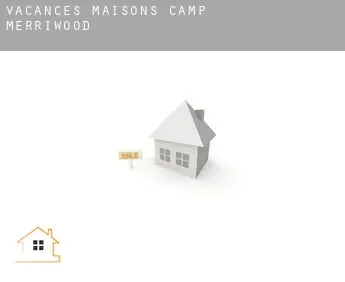 Vacances maisons  Camp Merriwood