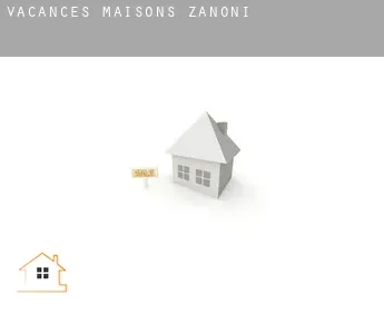 Vacances maisons  Zanoni