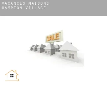 Vacances maisons  Hampton Village