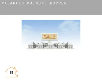 Vacances maisons  Hopper