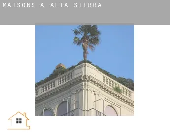 Maisons à  Alta Sierra