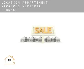 Location appartement vacances  Victoria Furnace