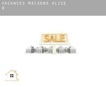 Vacances maisons  Alice B