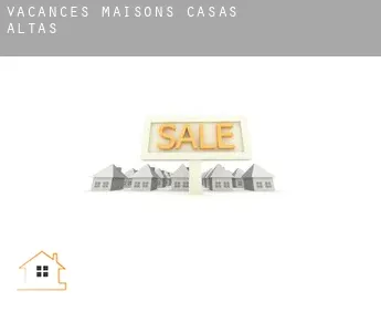 Vacances maisons  Casas Altas