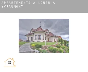 Appartements à louer à  Yvraumont