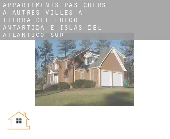 Appartements pas chers à  Autres Villes à Tierra del Fuego, Antartida e Islas del Atlantico Sur