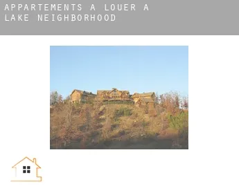 Appartements à louer à  Lake Neighborhood