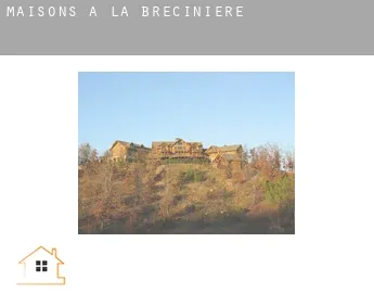Maisons à  La Brécinière