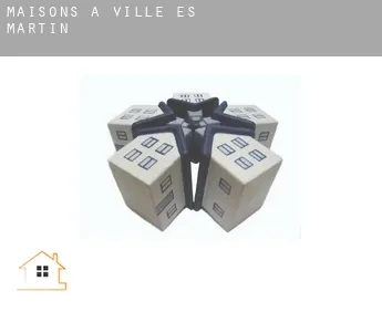 Maisons à  Ville-ès-Martin