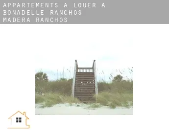 Appartements à louer à  Bonadelle Ranchos-Madera Ranchos