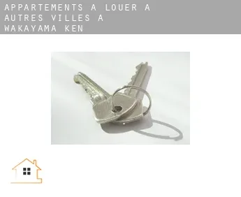 Appartements à louer à  Autres Villes à Wakayama-ken