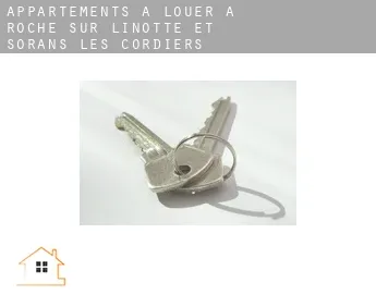 Appartements à louer à  Roche-sur-Linotte-et-Sorans-les-Cordiers