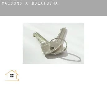 Maisons à  Bolatusha