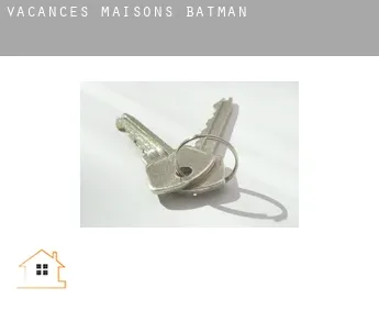 Vacances maisons  Batman