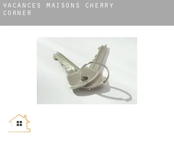 Vacances maisons  Cherry Corner